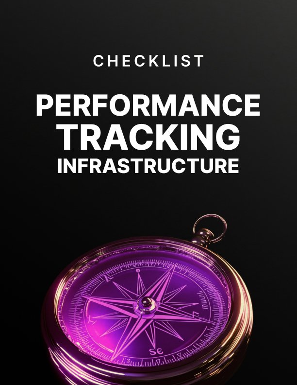 Performance Tracking Infrastructure Checklist